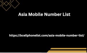 Asia Mobile Number List