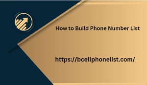 How to Build Phone Number List